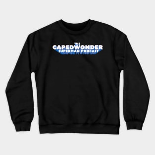 CapedWonder Podcast logo 3 Crewneck Sweatshirt